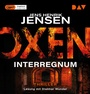 Cover: Oxen. Interregnum - Der Audio Verlag