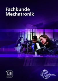Abbildung von: Fachkunde Mechatronik - Europa-Lehrmittel