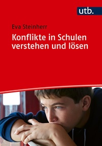 Abbildung von: Konflikte in Schulen verstehen und lösen - UTB