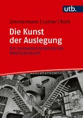 Cover: Die Kunst der Auslegung - UTB