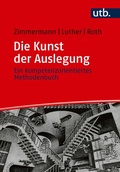 Cover: Die Kunst der Auslegung - UTB
