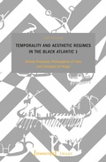 Cover: Temporality and Aesthetic Regimes in the >Black Atlantic< 1 - transcript