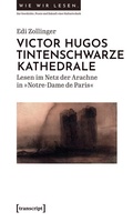 Cover: Victor Hugos tintenschwarze Kathedrale - transcript