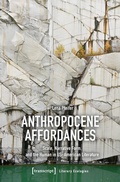 Cover: Anthropocene Affordances - transcript
