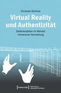Cover: Virtual Reality und Authentizit&auml;t - transcript