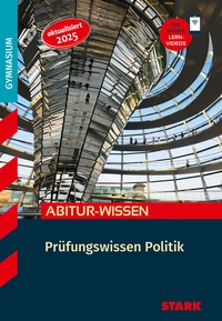 Abbildung von: STARK Politik - Abitur-Wissen - Prüfungswissen - Stark Verlag