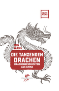 Cover: Die tanzenden Drachen - Drachenhaus Verlag