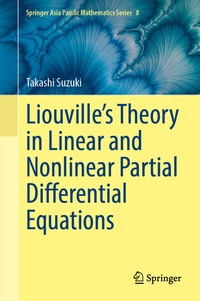Abbildung von: Liouville's Theory in Linear and Nonlinear Partial Differential Equations - Springer