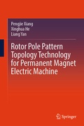 Cover: Rotor Pole Pattern Topology Technology for Permanent Magnet Electric Machine - Springer