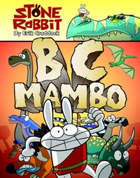 Enlarge image Cover: Stone Rabbit #1: BC Mambo - Random House Graphic