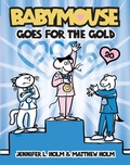 Cover: Babymouse #20: Babymouse Goes for the Gold - Random House Graphic