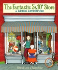 Cover: The Fantastic 5 & 10 Cent Store - Schwartz & Wade