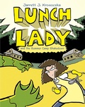 Cover: Lunch Lady and the Summer Camp Shakedown - Knopf Books for Young Readers