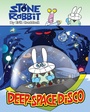 Cover: Stone Rabbit #3: Deep-Space Disco - Random House Books for Young Readers