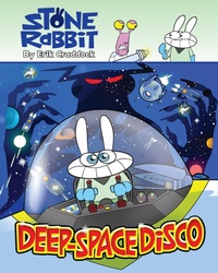 Enlarge image Cover: Stone Rabbit #3: Deep-Space Disco - Random House Books for Young Readers