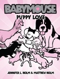 Cover: Babymouse #8: Puppy Love - Random House Books for Young Readers