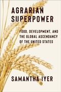 Cover: Agrarian Superpower - Columbia University Press