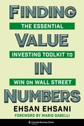 Cover: Finding Value in Numbers - Columbia Business School Publishing