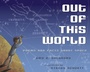Cover: Out of This World: Poems and Facts about Space - Knopf Books for Young Readers