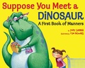Cover: Suppose You Meet a Dinosaur: A First Book of Manners - Knopf Books for Young Readers
