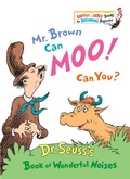 Cover: Mr. Brown Can Moo! Can You? - Random House Books for Young Readers
