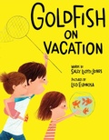 Cover: Goldfish on Vacation - Schwartz & Wade