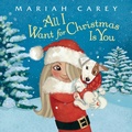 Cover: All I Want for Christmas Is You - Doubleday Books for Young Readers