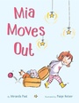Cover: Mia Moves Out - Knopf Books for Young Readers