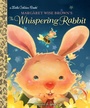 Cover: Margaret Wise Brown's The Whispering Rabbit - Golden Books