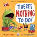 Cover: There's Nothing to Do! - Doubleday Books for Young Readers