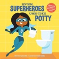 Cover: Even Superheroes Use the Potty - Doubleday Books for Young Readers