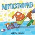 Cover: Naptastrophe! - Knopf Books for Young Readers