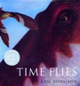 Cover: Time Flies - Knopf Books for Young Readers