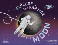 Enlarge image Cover: Explore the Far Side of the Moon - Thames & Hudson Ltd
