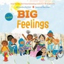 Cover: Big Feelings (An All Are Welcome Book) - Knopf Books for Young Readers