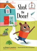 Cover: Shut the Door! - Random House Books for Young Readers