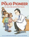 Cover: The Polio Pioneer - Knopf Books for Young Readers