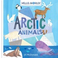 Cover: Hello, World! Arctic Animals - Doubleday Books for Young Readers