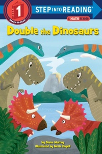 Enlarge image Cover: Double the Dinosaurs: A Math Reader - Random House Children's Books