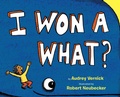 Cover: I Won a What? - Knopf Books for Young Readers