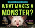 Cover: What Makes a Monster? - Knopf Books for Young Readers