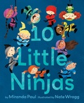 Cover: 10 Little Ninjas - Knopf Books for Young Readers
