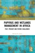 Cover: Papyrus and Wetlands Management in Africa - Routledge