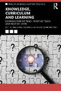 Abbildung von: Knowledge, Curriculum and Learning - Routledge