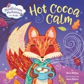 Cover: Mindfulness Moments for Kids: Hot Cocoa Calm - Rodale Kids