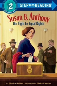 Enlarge image Cover: Susan B. Anthony: Her Fight for Equal Rights - Random House Children's Books