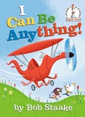 Cover: I Can Be Anything! - Random House Books for Young Readers