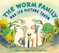 Cover: The Worm Family Has Its Picture Taken - Anne Schwartz Books