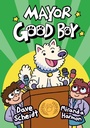 Cover: Mayor Good Boy - Random House Graphic