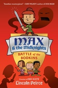 Cover: Max and the Midknights: Battle of the Bodkins - Crown Books for Young Readers